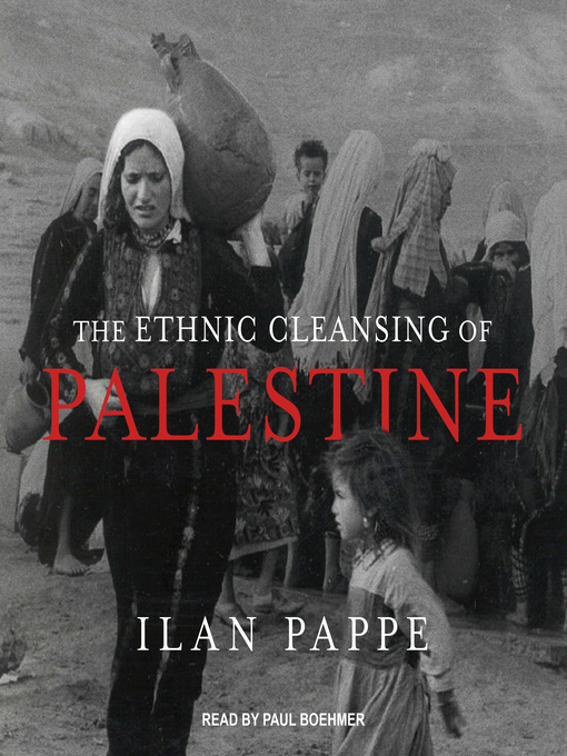 Title details for The Ethnic Cleansing of Palestine by Ilan Pappe - Wait list